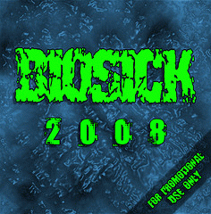 Biosick : Promo 2008